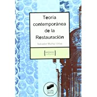 Teoría contemporánea de la restauración (Patrimonio cultural)